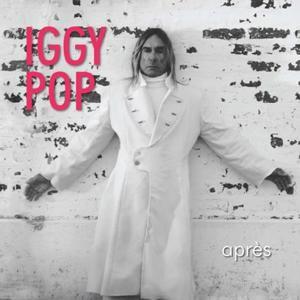 Iggy Pop – Après