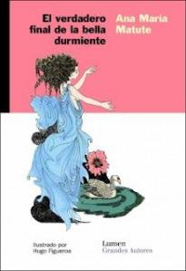 El verdadero final de la Bella Durmiente, de Ana María Matute