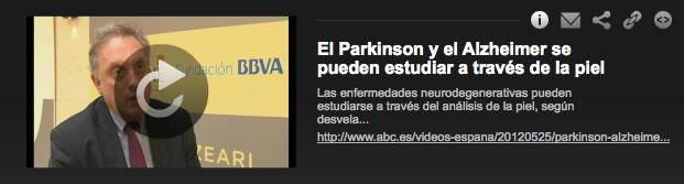 http://www.abc.es/videos-espana/20120525/parkinson-alzheimer-pueden-estudiar-1656745064001.html