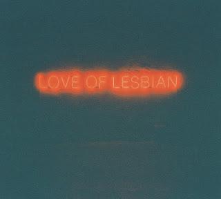 Love of Lesbian - La noche eterna. Los días no vividos
