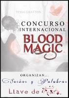 Concurso INTERNACIONAL Blood Magic