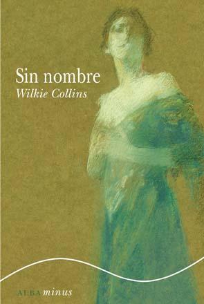 Sin nombre / Wilkie Collins