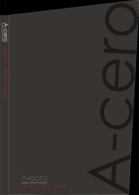 Libro A-cero works 1996-2006, los primeros pasos de A-cero