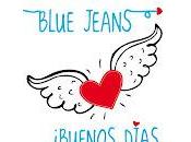 ¡Buenos días, princesa!, Blue Jeans