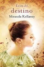 Ecos del Destino-Miranda Kellaway