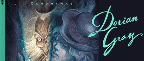 Lecturas desde La Parada (17); Dorian Gray, de Enrique Corominas. La eterna seducción del arte.