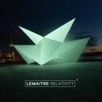 Lemâitre – Relativity 1 / Relativity 2