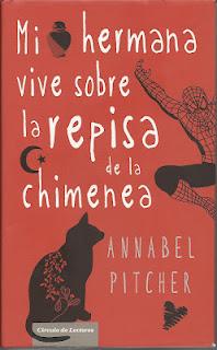 Mi hermana vive sobre la repisa de la chimenea
