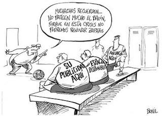 EL FÚTBOL Y LA CRISIS PONDRÁN A CADA UNO EN SU LUGAR (NO HAY MAL QUE POR BIEN NO VENGA)