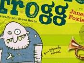 Reseña literaria Muncle Trogg, Janet Foxley