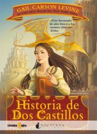 Historia de dos castillos Gail Carson Levine