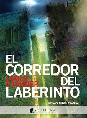 El corredor del laberinto (El corredor del laberinto I) James Dashner