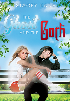 The Ghost and the Goth Stacey Kade