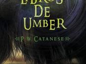 Reseña literaria libros Umber, Catanese