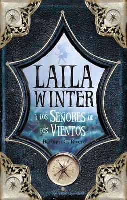 Laila Winter y los Señores de los Vientos Bárbara G. Rivero