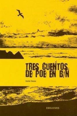 Tres cuentos de Poe en b/n Xavier Besse