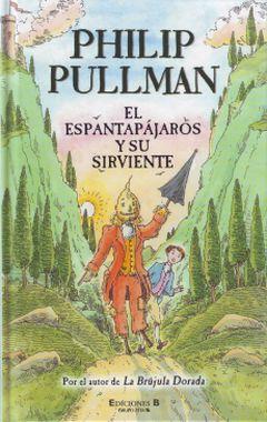 El espantapájaros y su sirviente Philip Pullman