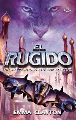 El rugido Emma Clayton