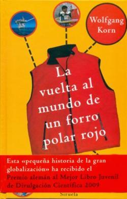 La vuelta al mundo de un forro polar rojo Wolfgang Korn