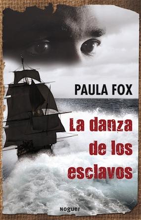 La danza de los esclavos Paula Fox