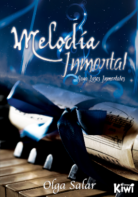 Melodía inmortal (Lazos inmortales I) Olga Salar