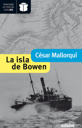 La isla de Bowen César Mallorquí