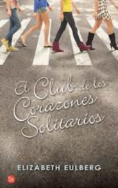 El club de los corazones solitarios Elizabeth Eulberg