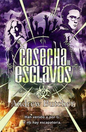 Cosecha de esclavos (La tierra heredada II) Andrew Butcher