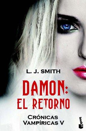 Damon. El retorno (Crónicas Vampíricas V) L. J. Smith