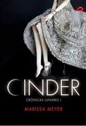 Cinder (Crónicas lunares I) Marissa Meyer