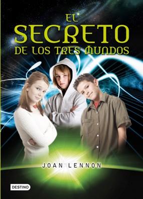 El secreto de los tres mundos Joan Lennon