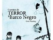 Cuentos terror barco negro, Chris Priestley