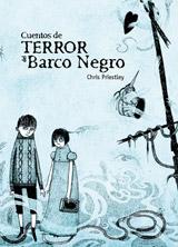 Cuentos de terror del barco negro Chris Priestley