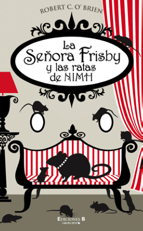 La señora Frisby y las ratas de Nimh Robert C. O’Brien