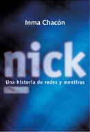 Nick. Una historia de redes y mentiras Inma Chacón
