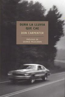 Dura la lluvia que cae, de Don Carpenter