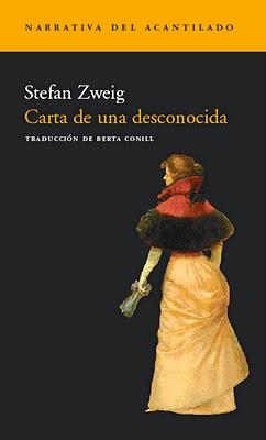 Carta de una desconocida, de Stefan Zweig