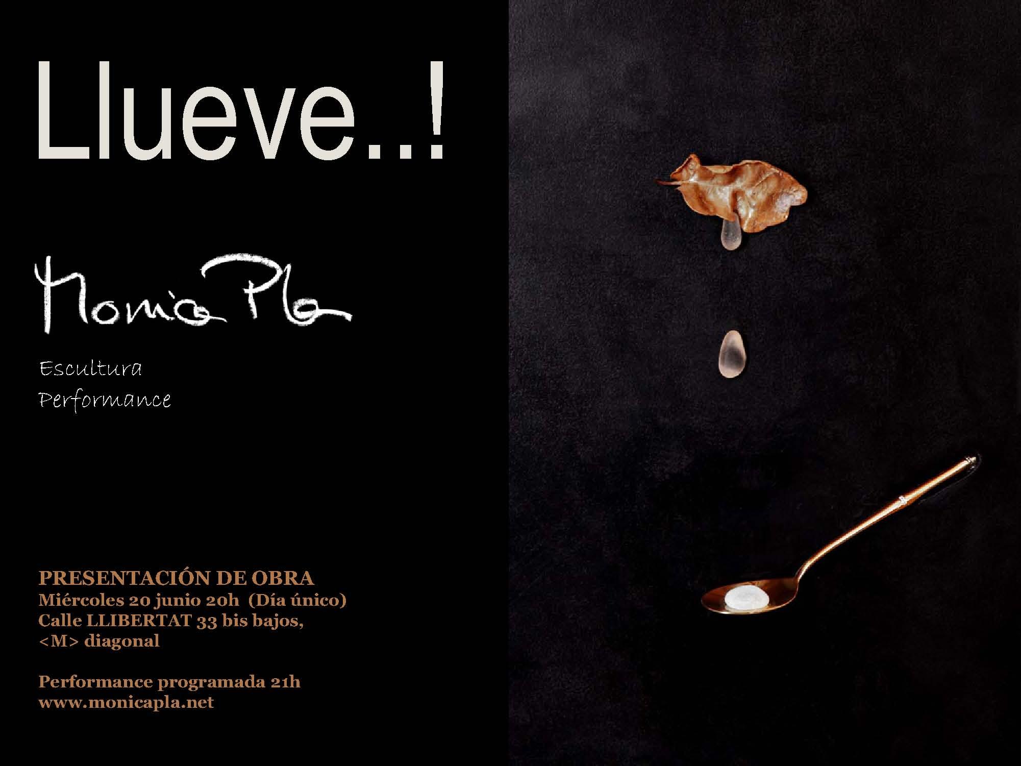 Llueve – Mónica Pla – Escultura, performance…