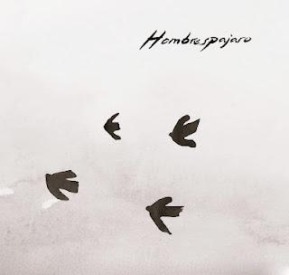 HOMBRESPAJARO Y SU HOMÓNIMO CD: ECOS DEL MEJOR POP ESPAÑOL.