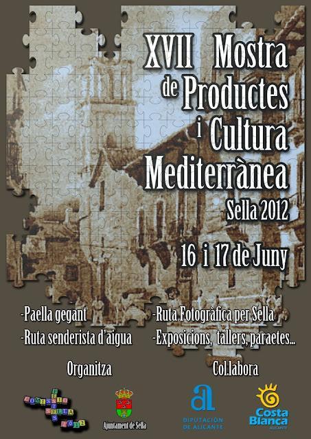 Sella. XVII Mostra de Productes i Cultura Mediterrànea 2012 Sella. XVII Mostra de Productes i Cultura Mediterrànea 2012