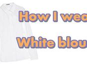 wear: White Blouse