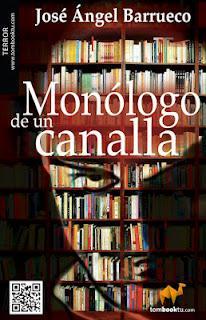 Monólogo de un canalla: 10 años Monólogo de un canalla: 10 años