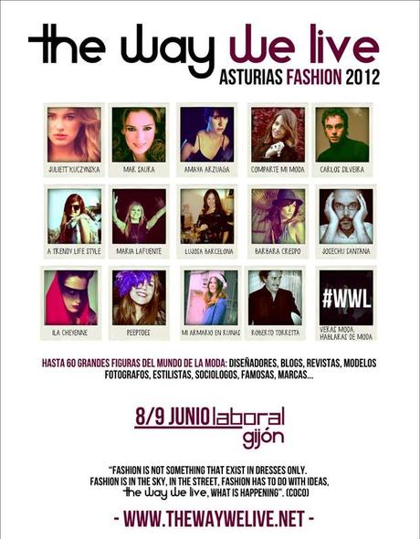 The way we live: Asturias Fashion 2012. 8 y 9 de Junio The way we live: Asturias Fashion 2012. 8 y 9 de Junio