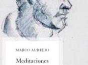 Marco Aurelio. Meditaciones.