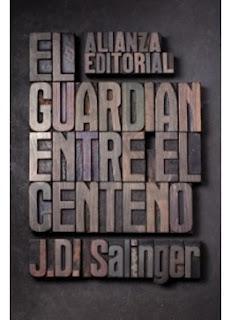 Salinger. El guardián entre el centeno.