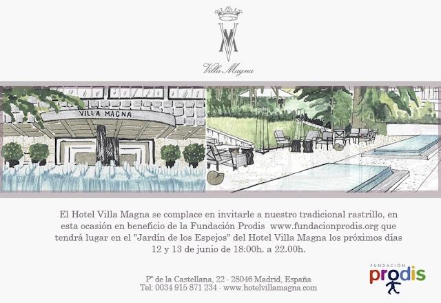 Rastrillo en beneficio de la Fundación Prodis, en el Hotel Villamagna. Hoy 12 y mañana 13 de Junio  de 18.00 a 22.00 horas.