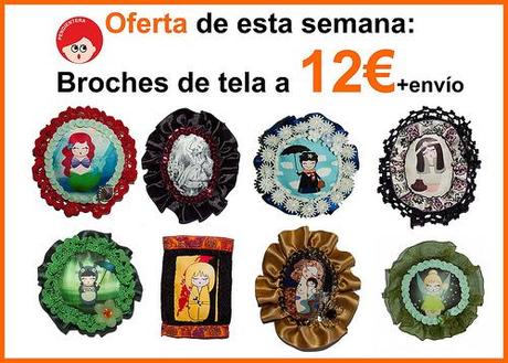 Oferta especial de la semana: Broches de tela a 12€+envío.