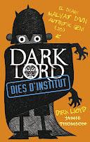 Reseña: Dark Lord: Días de escuela - Jamie Thomson