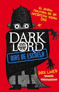 Reseña: Dark Lord: Días de escuela - Jamie Thomson