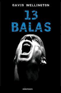 13 balas (Vampire Tales #1) de David Wellington